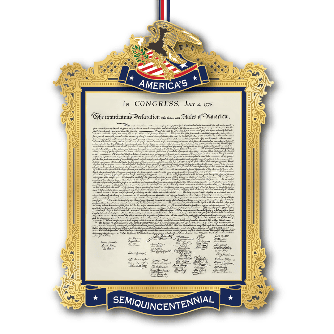 White House Historical Association Official Commemorative Ornament featuring the Declaration of Independence displayed within an ornate gold frame with patriotic accents and a “Semiquincentennial” banner